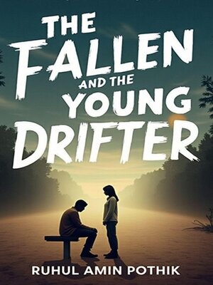 cover image of The Fallen and the Young Drifter